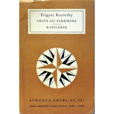 Karinthy Frigyes - Cesta do Faremida, Kapilárie