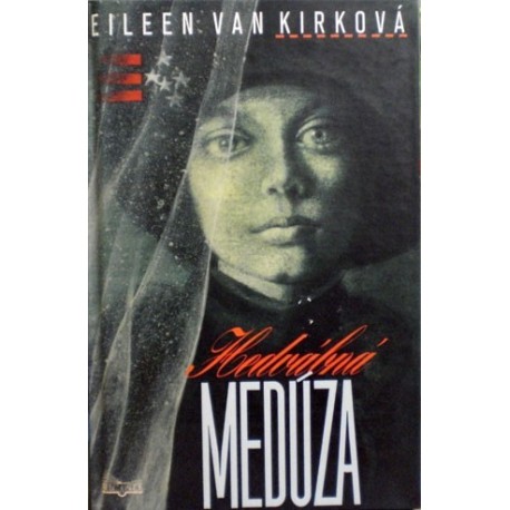 Kirková Eileen van - Hedvábná medĂşza
