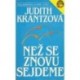 Krantzová Judith - Než se znovu sejdeme