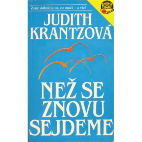 Krantzová Judith - Než se znovu sejdeme
