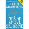 Krantzová Judith - Než se znovu sejdeme
