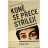 McCoy Horace - Koně se přece střílejí