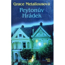 Metaliousová Grace - Peytonův Hrádek