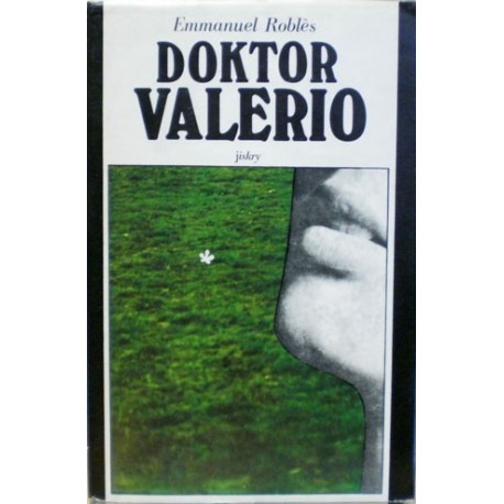 Roblés Emmanuel - Doktor Valerio