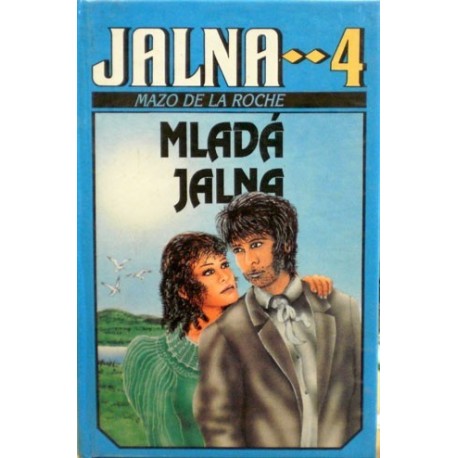 Roche Mazo de la - Mladá Jalna 4.