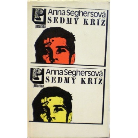 Seghersová Anna - Sedmý kříž