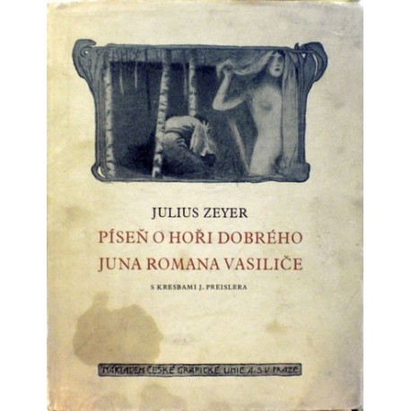 Zeyer Julius - Píseň o hoři dobrýho Juna Romana Vasiliče