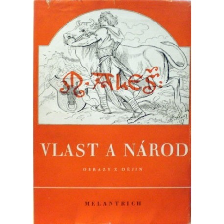 Aleš Mikoláš - Vlast a národ (Obrazy z dějin)