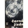 Pohl Josef - Černá jízda