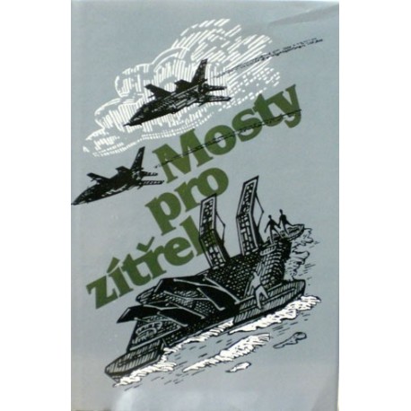 různí autoři - Mosty pro zítřek