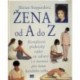 Stoppardová Miriam - Žena od A do Z