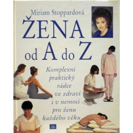 Stoppardová Miriam - Žena od A do Z