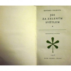Valenta Edvard - Jdi za zeleným světlem