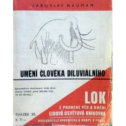 Nauman Jaroslav - Umění člověka diluviálního