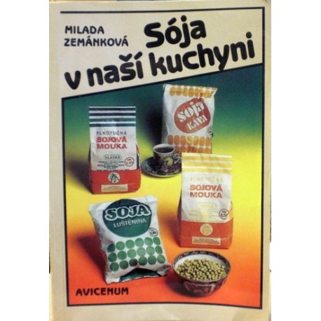 Zemánková Milada - SĂłja v naší kuchyni