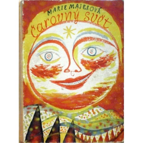 Majerová Marie - Čarovný svět