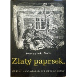 Čech Svatopluk - Zlatý paprsek