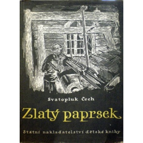 Čech Svatopluk - Zlatý paprsek