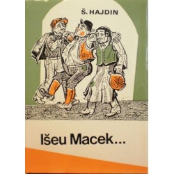 Hajdin Štefan - Išeu Macek...