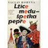 Horyna Václav - Lžíce medu - špetka pepře