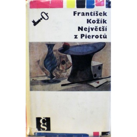 Kožík František - Největší z Pierotů