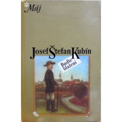 Kubín Josef Štefan - Buďte blaženi