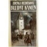 Bezděková Zdeňka - Bludný kámen