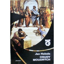 Halada Jan - Osudy moudrých (filozofech a filozofii)