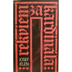 Jelen Josef - Rekviem za kardinála