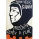Kubka František - Palečkův Ăşsměv a pláč