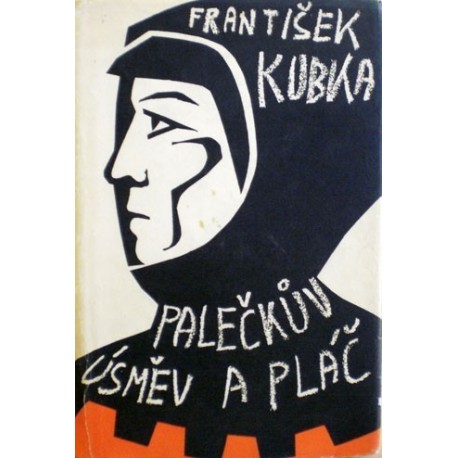 Kubka František - Palečkův Ăşsměv a pláč