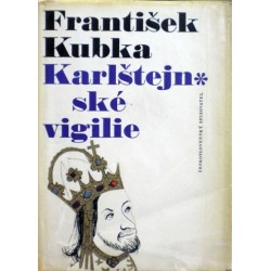 Kubka František - Karlštejnské vigilie