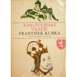 Kubka František - Karlštejnské vigilie
