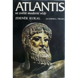 Kukal Zdeněk - Atlantis ve světle moderní vědy