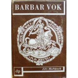 Mařánek Jiří - Barbar Vok
