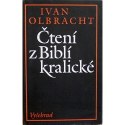 Olbracht Ivan - Čtení z Bible kralické