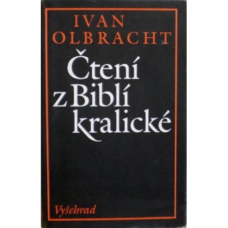 Olbracht Ivan - Čtení z Bible kralické