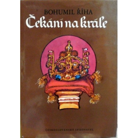 Říha Bohumil - Čekání na krále