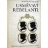 Slach Miroslav - Usměvaví rebelanti