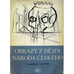 Vančura Vladislav - Obrazy z dějin národa českého III. - Poslední Přemyslovci