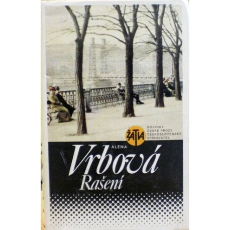 Vrbová Alena - Rašení