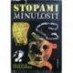 Děrevjanko Anatolij - Stopami minulosti