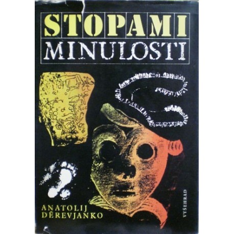 Děrevjanko Anatolij - Stopami minulosti