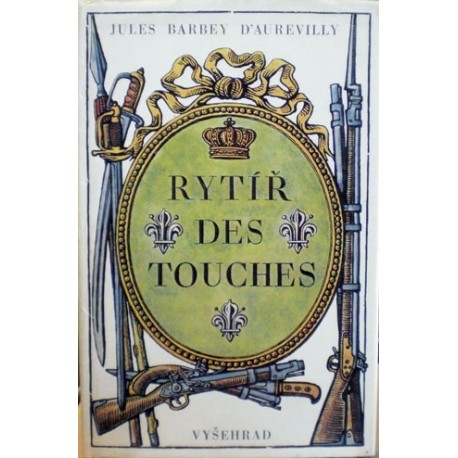 d Aurevilly Jules Barbey - Rytíř Des Touches
