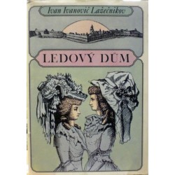 Lažečnikov Ivan Ivanovič - Ledový dům