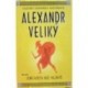 Manfredi Valerio Massimo - Alexandr Veliký - Zrozen ke slávě