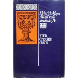Mann Heinrich - Mládí krále Jindřicha IV.