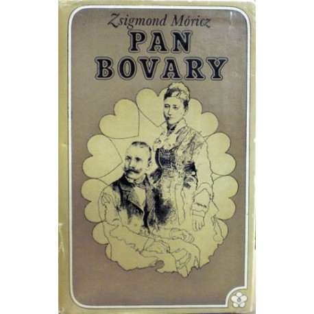Móricz Zsigmond - Pan Bovary