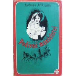 Mikszáth Kálmán - Podivné manželství