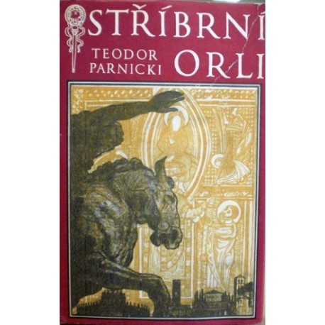 Parnicki Teodor - Stříbrní orli